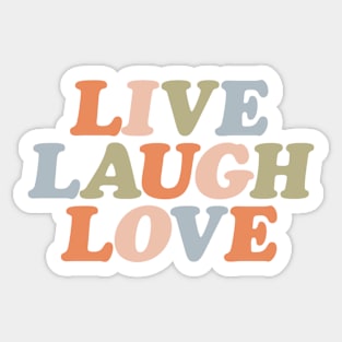 Live Laugh Love in orange pink green and blue Sticker